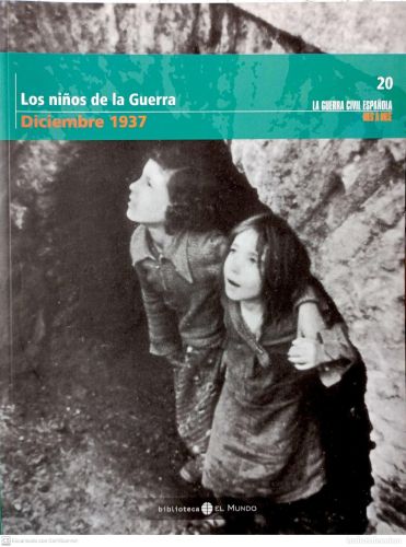 Portada del libro de La Guerra Civil Española mes a mes 4 Los niños de la Guerra