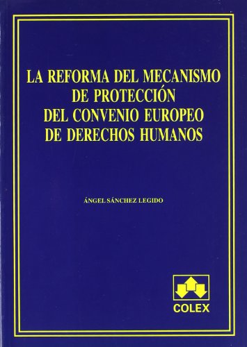 Portada del libro de LA REFORMA DEL MECANISMO DE PROTECCION
