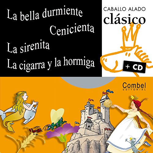 Portada del libro de La bella durmiente, Cenicienta, La sirenita y La cigarra y la hormiga