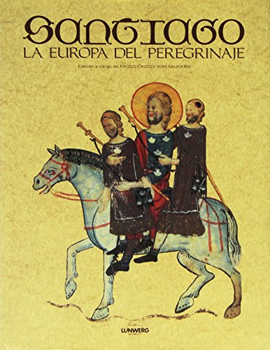 Portada del libro de Santiago, la Europa del peregrinaje