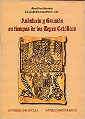Portada del libro de Andalucía y Granada en tiempos de los Reyes Católicos