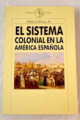 Portada del libro de El Sistema Colonial En La América Latina