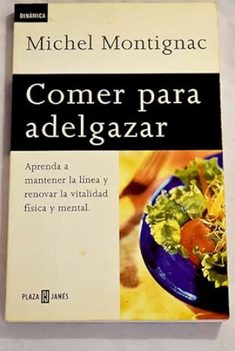 Portada del libro de Comer para adelgazar