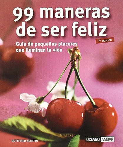 Portada del libro de 99 maneras de ser feliz