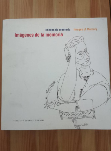 Portada del libro de IMAGENES DE LA MEMORIA - FUNDACIÓN EUGENIO GRANELL