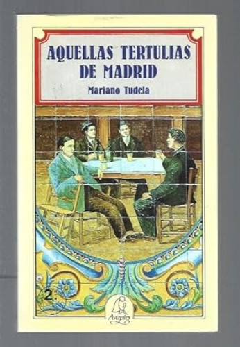 Portada del libro de Aquellas tertulias de Madrid