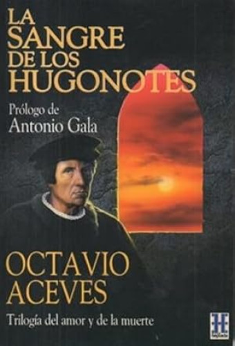 Portada del libro de La Sangre de los hugonotes