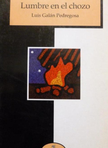 Portada del libro de LUMBRE EN EL CHOZO (INCIPIT)