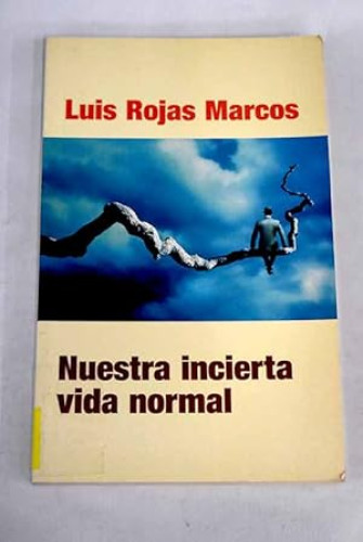 Portada del libro de NUESTRA INCIERTA VIDA NORMAL PDL ED ESP