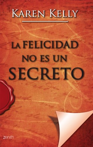 Portada del libro de La felicidad no es un secreto