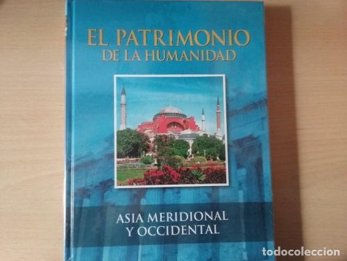 Portada del libro de EL PATRIMONIO DE LA HUMANIDAD - ASIA MERIDIONAL Y OCCIDENTAL