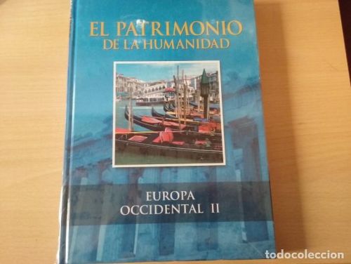 Portada del libro de EL PATRIMONIO DE LA HUMANIDAD : EUROPA OCCIDENTAL II 