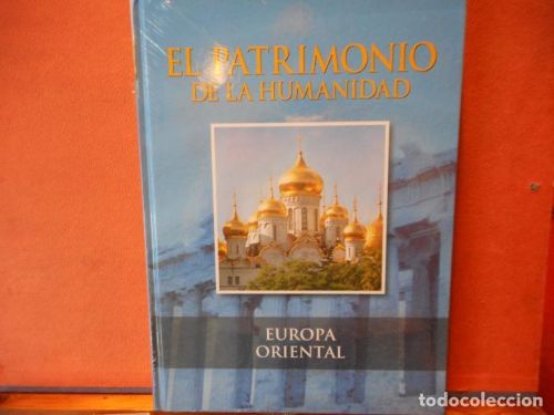 Portada del libro de EL PATRIMONIO DE LA HUMANIDAD. EUROPA ORIENTAL