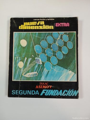 Portada del libro de Nueva Dimensión Extra 9 : Segunda Fundación (Ciencia Ficción y Fantasía).