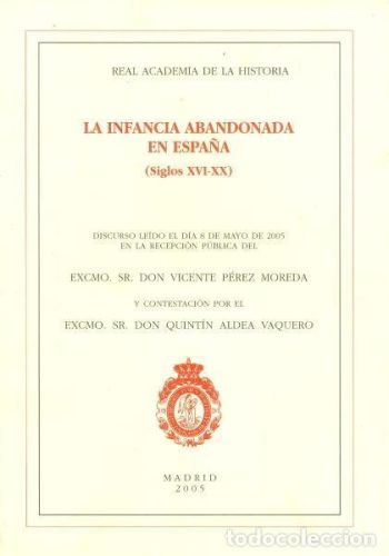 Portada del libro de La infancia abandonada en España (Siglos XVI-XX)