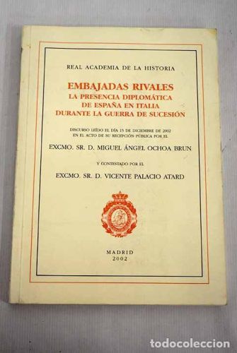 Portada del libro de Embajadas rivales: la presencia diplomática de España en Italia durante la Guerra de Sucesión