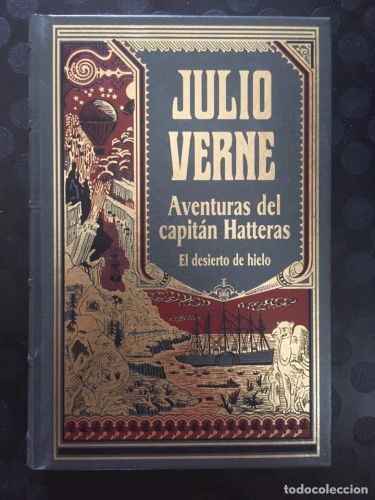Portada del libro de AVENTURAS DEL CAPITAN HATTERAS . EL DESIERTO DE HIELO