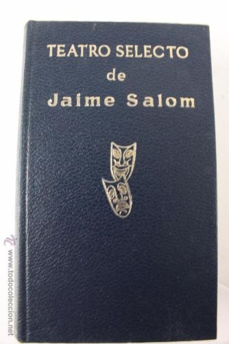 Portada del libro de  TEATRO SELECTO DE JAIME SALOM.