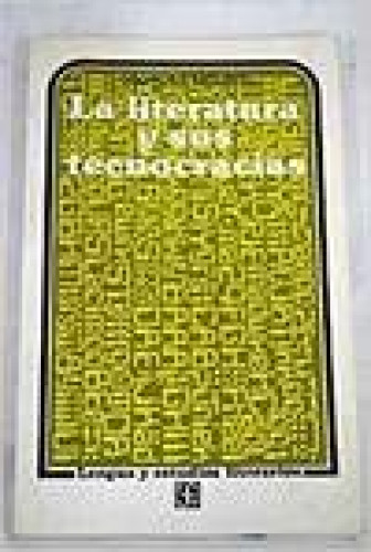 Portada del libro de La literatura y sus tecnocracias