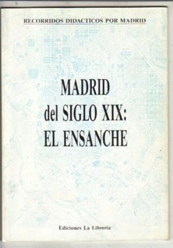 Portada del libro de Recorridos didácticos por Madrid. El Ensanche