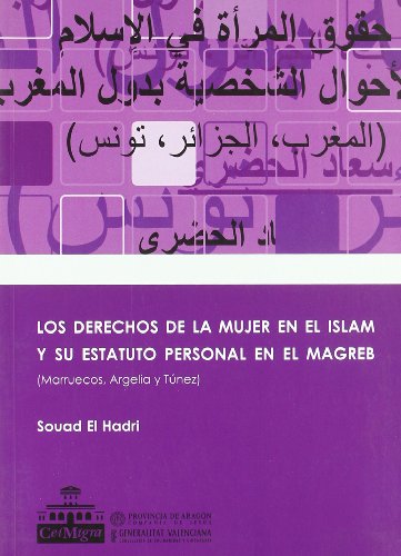 Portada del libro de Los derechos de la mujer en el islam y su estatuto personal en el Magreb
