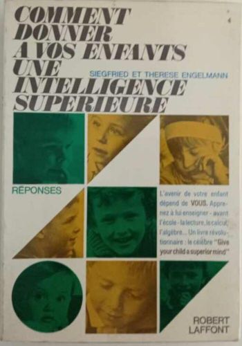 Portada del libro de Comment Donner A Vos Enfants Une Intelligence Superieure