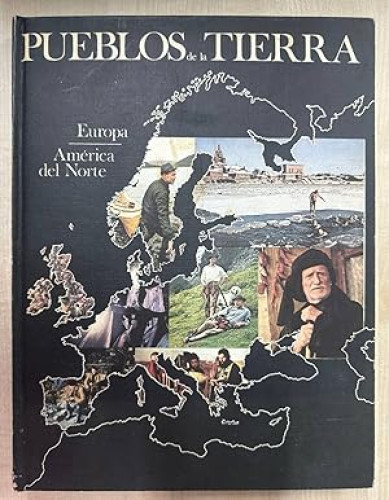Portada del libro de Pueblos de la Tierra. Europa - América del Norte. Vol. 9