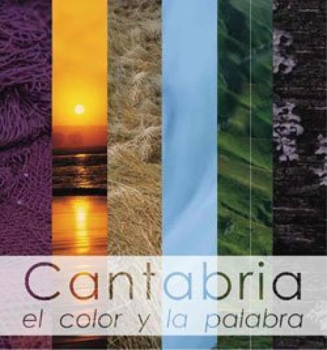 Portada del libro de Cantabria, el color y la palabra