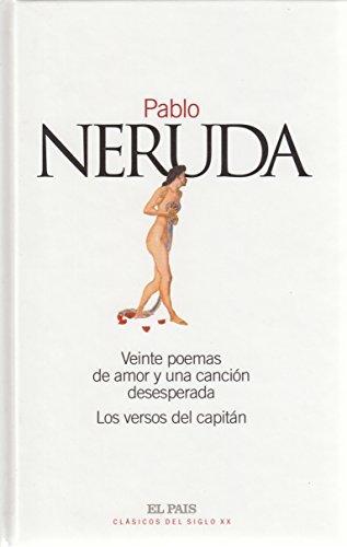 Portada del libro de Veinte poemas de amor y una canción desesperada. Los versos del capitán