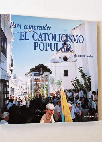 Portada del libro de Para comprender el catolicismo popular