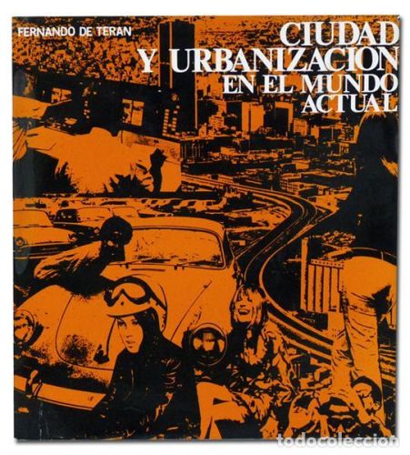 Portada del libro de Ciudad y urbanización en el mundo actual.