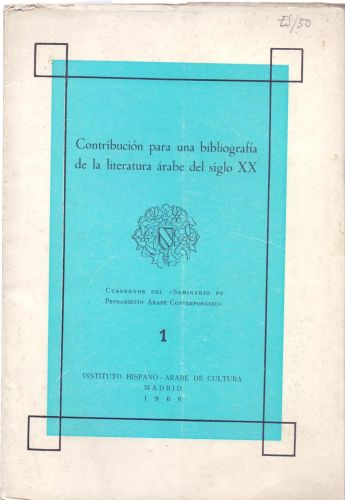 Portada del libro de CONTRIBUCION PARA UNA BIBLIOGRAFIA DE LA LITERATURA ARABE DEL SIGLO XX