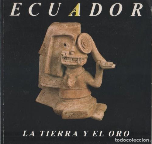 Portada del libro de Ecuador. La tierra y el oro