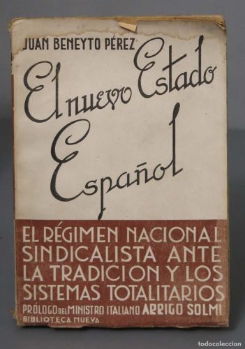 Portada del libro de EL NUEVO ESTADO ESPAÑOL. El régimen nacional sindicalista ante la tradición y los sistemas totalitarios