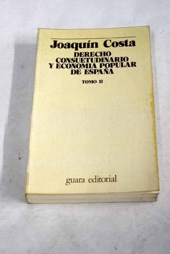 Portada del libro de Derecho Consuetudinario y Economía Popular de España. (Tomo 2)