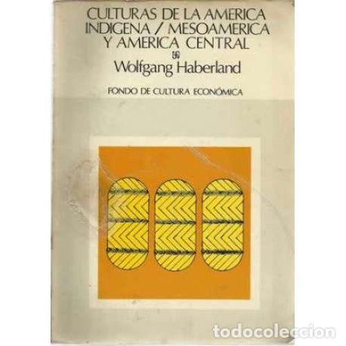 Portada del libro de CULTURAS DE LA AMERICA INDIGENA / MESOAMERICA Y AMERICA CENTRAL