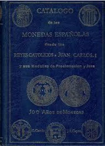 Portada del libro de Monedas españolas desde los RRCC a Juan Carlos I y sus medallas