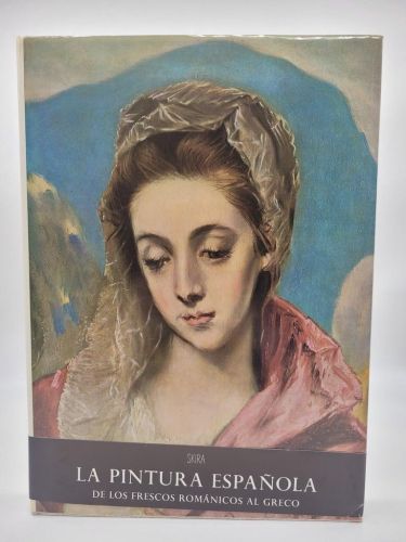 Portada del libro de La pintura española de los frescos románticos al Greco: primer volumen.