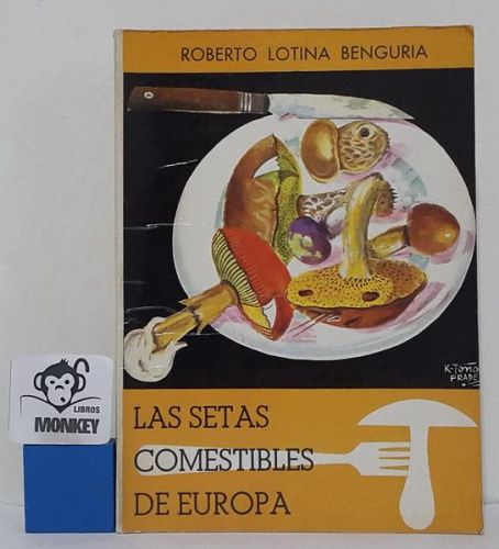 Portada del libro de Las setas comestibles de Europa