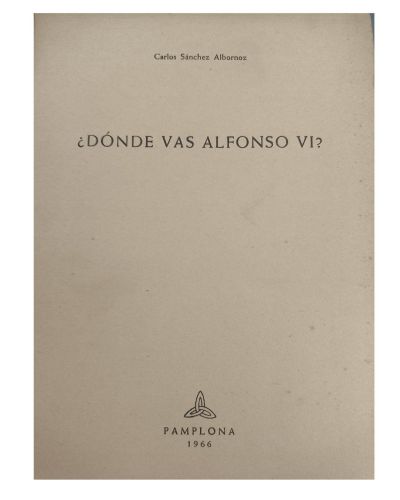 ¿Dónde vas Alfonso VI?