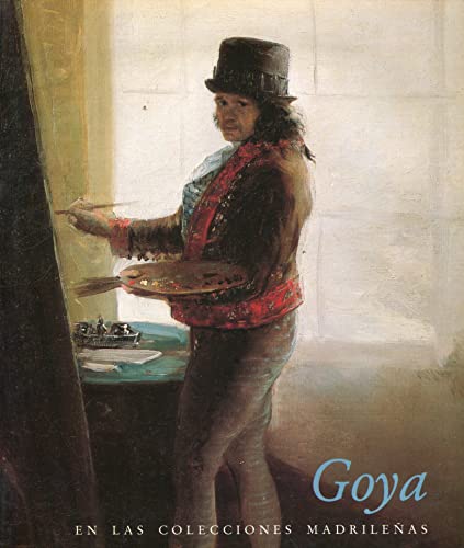 Portada del libro de Goya en las colecciones madrileñas