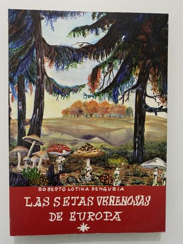 Portada del libro de Las setas venenosas de Europa
