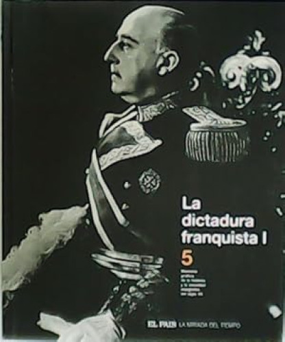 Portada del libro de La dictadura Franquista I