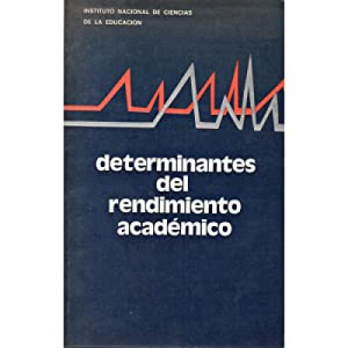 Portada del libro de Determinantes del Rendimiento Académico