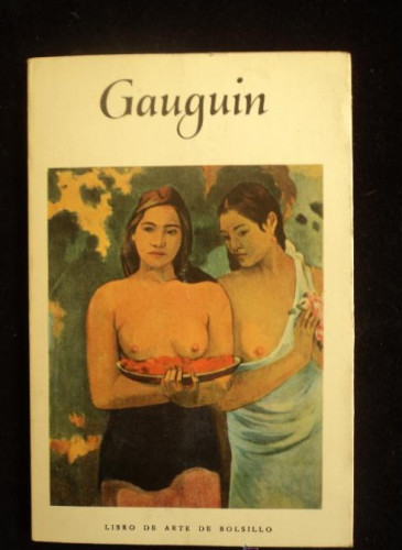 Portada del libro de GAUGUIN. LIBRO DE ARTE DE BOLSILLO. TIMUN MAS. 1962 SIN PAGINAR