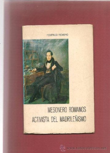 Portada del libro de  MESONERO ROMANOS ACTIVISTA DEL MADRILEÑISMO