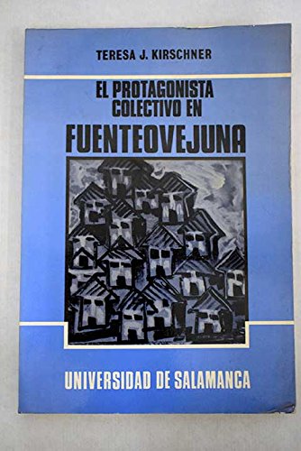Portada del libro de EL PROTAGONISTA COLECTIVO EN FUENTEOVEJUNA