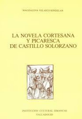 Portada del libro de La novela cortesana y picaresca de Castillo Solórzano