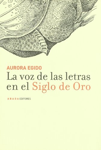 Portada del libro de La voz de las letras en el Siglo de Oro