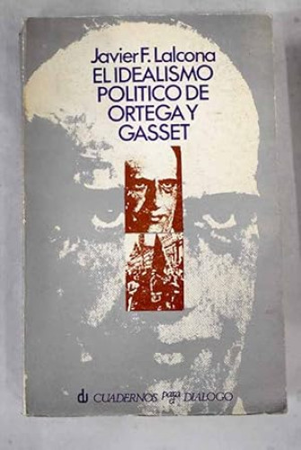 Portada del libro de El idealismo político de Ortega y Gasset